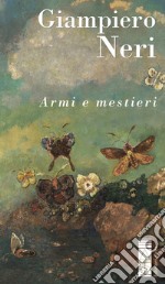 Armi e mestieri libro