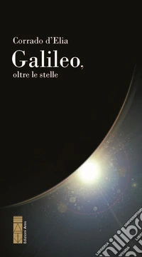 Galileo, oltre le stelle libro