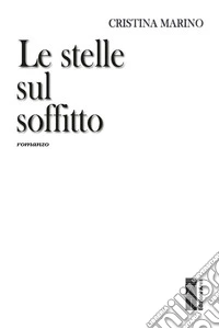 Le stelle sul soffitto libro