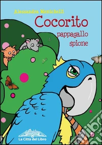 Cocorito pappagallo spione