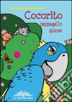 Cocorito pappagallo spione libro