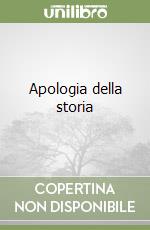 Apologia della storia libro