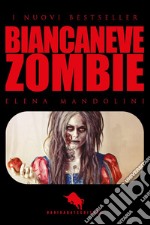 Biancaneve zombie libro