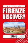 Firenze discovery libro