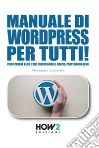 Manuale di wordpress per tutti!