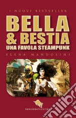 Bella & bestia libro