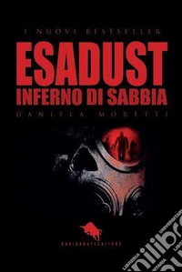 Esadust. Inferno di sabbia libro