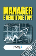 Manager e venditore top! libro