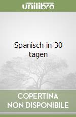 Spanisch in 30 tagen libro