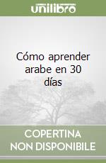 Cómo aprender arabe en 30 días libro