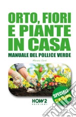 Orto, fiori e piante in casa libro