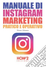 Manuale di Instagram marketing libro