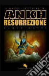 63) ANKH Resurrezione libro