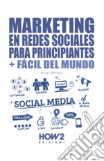 Marketing en redes sociales para principiantes