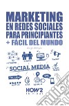 Marketing en redes sociales para principiantes libro