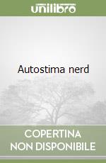 Autostima nerd