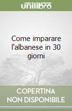 Come imparare l'albanese in 30 giorni