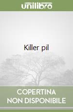 Killer pil libro