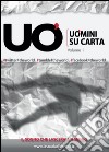 Uomini su carta. Vol. 1 libro