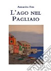 L'ago nel pagliaio libro di Fox Annarita