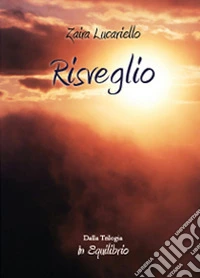 Risveglio. In equilibrio libro