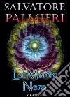 La mente nera. Vol. 2 libro