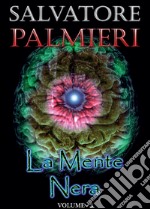 La mente nera. Vol. 3 libro