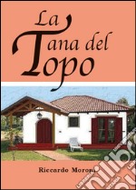 La tana del topo libro