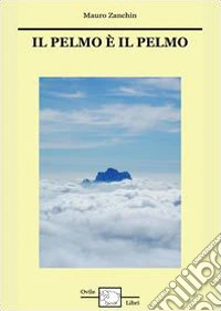 Il pelmo è il pelmo