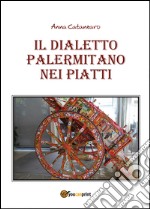 Il dialetto palermitano nei piatti libro