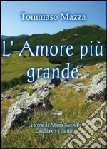 L'amore più grande libro