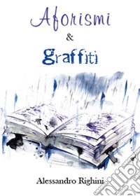 Aforismi & graffiti