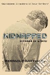 Kidnapped. Intrighi di Stato libro