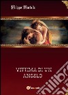 Vittima di un angelo libro