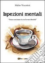 Ispezioni mentali libro