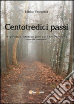 Centotredici passi libro