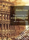 Discovering the Colosseum libro