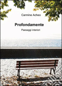 Profondamente paesaggi interiori