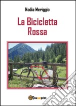 La bicicletta rossa libro
