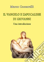 Vangelo e l'Apocalisse di Giovanni libro