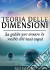 Teoria delle dimensioni libro di Gallerani Fabio