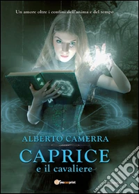 Caprice e il cavaliere