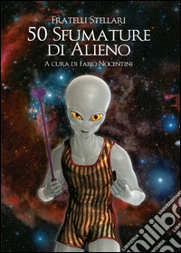 50 sfumature di alieno libro