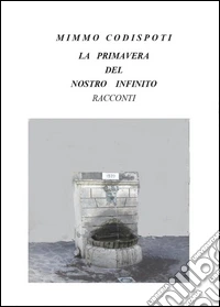 La primavera del nostro infinito