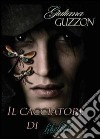 Il cacciatore di libellule libro di Guzzon Giuliana