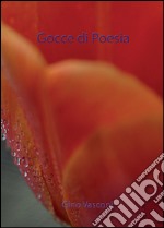 Gocce di poesia libro