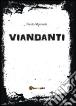 Viandanti libro