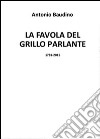 La favola del Grillo Parlante libro