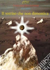 Il sorriso che non dimentica libro
