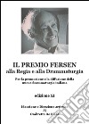 Il premio Fersen alla regia e alla drammaturgia per la promozione e la diffusione della nuova drammaturgia italiana. Edizione XI libro